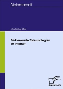 Pädosexuelle Täterstrategien im Internet (eBook, PDF) - Sitter, Christopher
