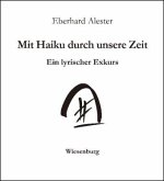 Mit Haiku durch unsere Zeit