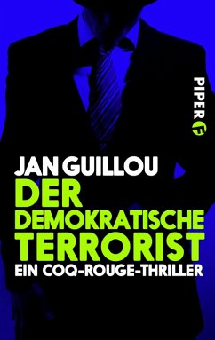 Der demokratische Terrorist (eBook, ePUB) - Guillou, Jan