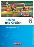 Zahlen und Größen 6. Schuljahr. Schülerbuch. Nordrhein-Westfalen Kernlehrpläne - Ausgabe 2013