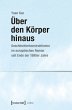 Über den Körper hinaus - Bild 1