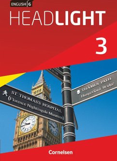 English G Headlight 03: 7. Schuljahr. Schülerbuch. Allgemeine Ausgabe - Donoghue, Frank;Proulx, Marc;Abbey, Susan;Biederstädt, Wolfgang