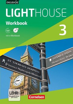 English G LIGHTHOUSE 03: 7. Schuljahr. Workbook mit CD-ROM (e-Workbook) und Audios online. Allgemeine Ausgabe - Thorne, Sydney;Berwick, Gwen