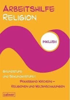 Arbeitshilfe Religion inklusiv / Arbeitshilfe Religion inklusiv