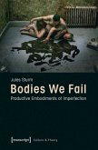 Bodies We Fail