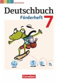 Deutschbuch Gymnasium 7. Schuljahr. Förderheft