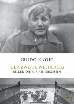 Der Zweite Weltkrieg - Knopp, Guido