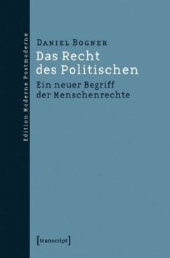 Das Recht des Politischen - Bogner, Daniel