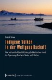 Indigene Völker in der Weltgesellschaft