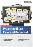 Praxishandbuch Balanced Scorecard