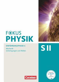 Fokus Physik Sekundarstufe II Ausgabe C. Einführungsphase Mechanik. Schülerbuch - Dörr, Jochen;Schön, Lutz-Helmut;Winter, Rolf