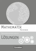 Mathematik Fachhochschulreife Technik. Lösungen zum Schülerbuch