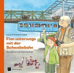 Finn unterwegs mit der Schwebebahn - D´Armento Sahin, Lucia