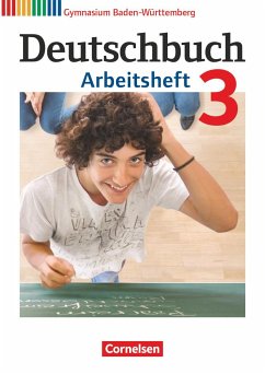 Deutschbuch Gymnasium 3: 7. Schuljahr. Arbeitsheft mit Lösungen. Baden-Württemberg - Mohr, Deborah;Mielke, Angela;Wagener, Andrea