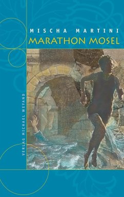 Marathon Mosel (eBook, ePUB) - Martini, Mischa