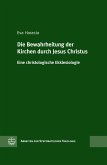 Die Bewahrheitung der Kirchen durch Jesus Christus (eBook, PDF)