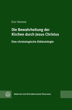 Die Bewahrheitung der Kirchen durch Jesus Christus (eBook, PDF) - Harasta, Eva