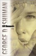 18 Seconds (eBook, ePUB) - Shuman, George D.