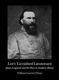 Lee's Tarnished Lieutenant (eBook, ePUB)