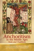 Anchoritism in the Middle Ages (eBook, PDF)