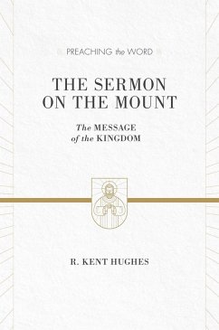 The Sermon on the Mount (eBook, ePUB) - Hughes, R. Kent