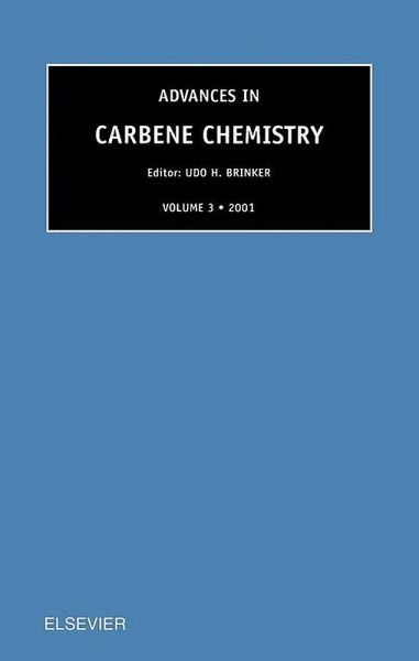 Advances in Carbene Chemistry, Volume 3 (eBook, ePUB) Advances in Carbene Chemistry, Volume 3 (eBook, ePUB)