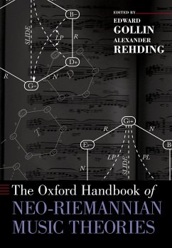 The Oxford Handbook of Neo-Riemannian Music Theories (eBook, PDF)