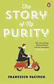 The Story of My Purity (eBook, ePUB) The Story of My Purity (eBook, ePUB)