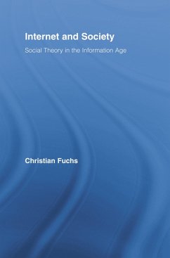 Internet and Society (eBook, ePUB) - Fuchs, Christian