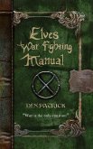 Elves War-Fighting Manual (eBook, ePUB)