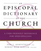 An Episcopal Dictionary of the Church (eBook, ePUB)