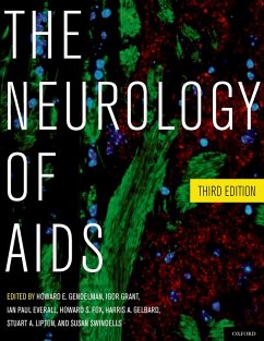 The Neurology of AIDS (eBook, PDF) - Gendelman, Md; Grant, Md; Everall, Md; Fox, Md; Gelbard, Md; Lipton, Md; Swindells, Mbbs