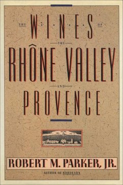 Wines of the Rhone Valley (eBook, ePUB) - Parker, Robert M