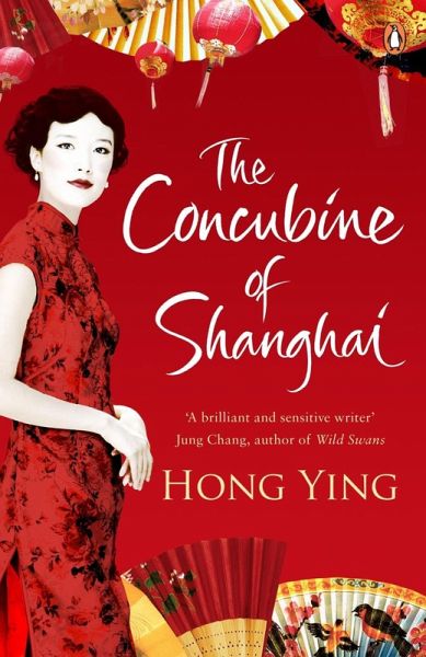 The Concubine of Shanghai (eBook, ePUB) The Concubine of Shanghai (eBook, ePUB)
