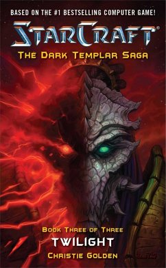 StarCraft: Dark Templar: Twilight (eBook, ePUB) - Golden, Christie