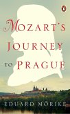 Mozart's Journey to Prague (eBook, ePUB)