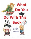 What Do You Do with This Book? (eBook, ePUB)