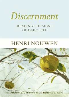 Discernment (eBook, ePUB) - Nouwen, Henri