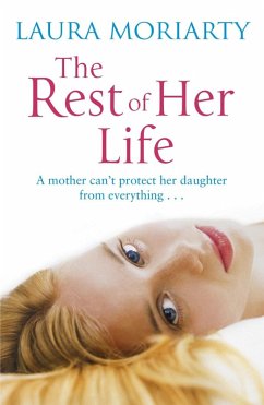 The Rest of Her Life (eBook, ePUB) - Moriarty, Laura