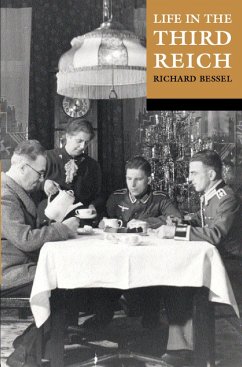 Life in the Third Reich (eBook, PDF) - Bessel, Richard
