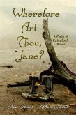 Wherefore Art Thou, Jane? (eBook, ePUB) Wherefore Art Thou, Jane? (eBook, ePUB)