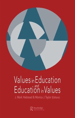 Values in Education and Education in Values (eBook, PDF)