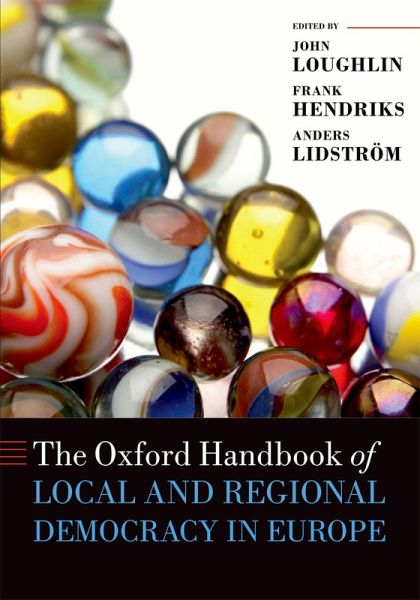 The Oxford Handbook of Local and Regional Democracy in Europe (eBook, PDF) The Oxford Handbook of Local and Regional Democracy in Europe (eBook, PDF)