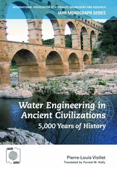Water Engineering inAncient Civilizations (eBook, PDF) - Viollet, Pierre-Louis