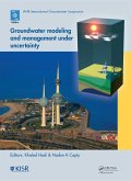 Groundwater Modeling and Management under Uncertainty (eBook, PDF) Groundwater Modeling and Management under Uncertainty (eBook, PDF)