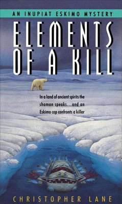 Elements of a Kill (eBook, ePUB) - Lane, Christopher Elements of a Kill (eBook, ePUB) - Lane, Christopher