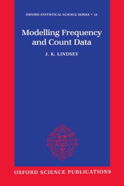 Modelling Frequency and Count Data (eBook, PDF) Modelling Frequency and Count Data (eBook, PDF)