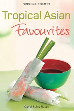 Mini Tropical Asian Favorites (eBook, ePUB) - Rajah