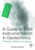 A Guide to Field Instrumentation in Geotechnics (eBook, PDF)