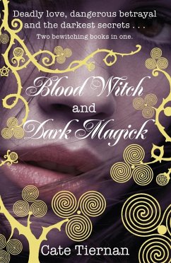 Blood Witch and Dark Magick (eBook, ePUB) - Tiernan, Cate